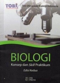 BIOLOGI; Konsep dan Skill Praktikum Edisi Kedua