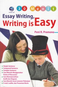 ESSAY WRITING, WRITING IS EASY