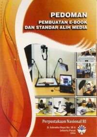 Pedoman pembuatan ebook dan standar alih media