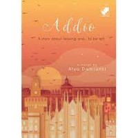 ADDIO: A STORY ABOUT LEAVING AND... TO BE LRFT BEHIND