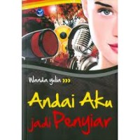 ANDAI AKU JADI PENYIAR