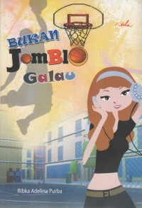BUKAN JOMBLO GALAU