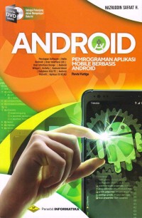 ANDROID : PEMOGRAMAN APLIKASI MOBILE BERBASIS ANDROID