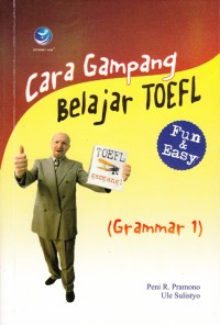 CARA GAMPANG BELAJAR TOEFL: GRAMMAR 1