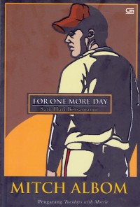 FOR ONE MORE DAY = SATU HARI BERSAMAMU