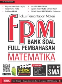 Fokus Pemantapan Materi Matematika Bank Soal Full Pembahasan 10,11,12 SMA