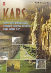 KARS : GUA BATUGAMPING , SUNGAI BAWAH TANAH , DAN MATA AIRA