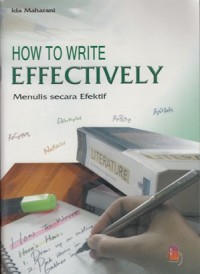 HOW TO WRITE EFFECTIVELY: MENULIS SECARA EFEKTIF