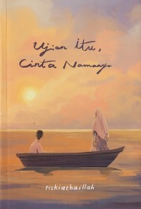 Ujian itu Cinta Namanya