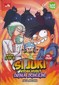 SI JUKI: KISAH KUSUT DUNIA DONGENG (BOOK 2)