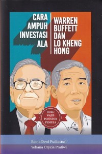 CARA AMPUH INVESTASI ALA WARREN BUFFET DAN LO KHENG HONG