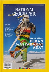 NATIONAL GEOGRAPHIC INDONESIA 07.2024/ Juli 2024: MASA DEPAN PERAN MASYARAKAT ADAT