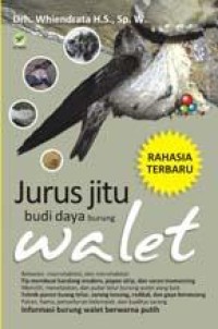JURUS JITU BUDIDAYA BURUNG WALET