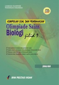 Kumpulan Soal dan Pembahasan Olimpiade Sains Biologi Jilid 1