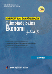 Kumpulan Soal dan Pembahasan Olimpiade Sains Ekonomi Jilid 3
