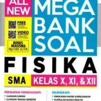 ALL NEW MEGA BANK SOAL FISIKA SMA KELAS X, XI, XII