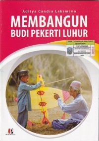 MEMBANGUN BUDI PEKERTI LUHUR