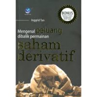 MENGENAL PELUANG DI BALIK PERMAINAN SAHAM DERIVATIF