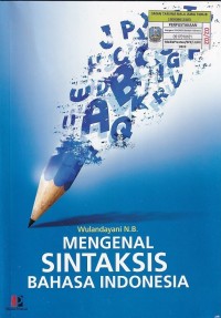 MENGENAL SINTAKSIS BAHASA INDONESIA