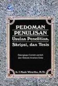 PEDOMAN PENULSAN USULAN PENELITIAN, SKRIPSI, DAN TESIS