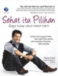SEHAT ITU PILIHAN