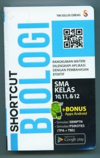 SHORCUT BIOLOGI SMA KELAS 10, 11, & 12