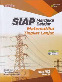 SIAP Merdeka Belajar Matematika Tingkat Lanjut SMA/MA Kelas XI