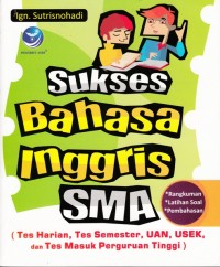 SUKSES BAHASA INGGRIS SMA