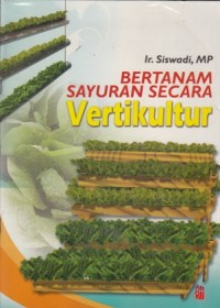 BERTANAM SAYURAN SECARA VERTIKULTUR