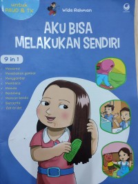AKU BISA MELAKUKAN SENDIRI