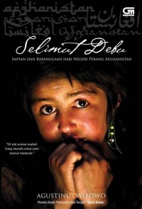Selimut debu :Impian dan Kebanggaan dari Negeri Perang Afghanistan