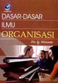 DASAR-DASAR ILMU ORGANISASI