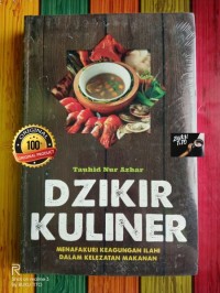 Dzikir kuliner : mentafakuri keagungan Ilahi dalam kelezatan makanan