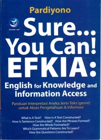 SURE YOU CAN EFKIA: ENGLISH FOR KNOWLEDGE AND INFORMATION ACCES