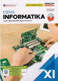 ESENSI INFORMATIKA untuk SMA/MA/SMK Kelas XI (Fase F)