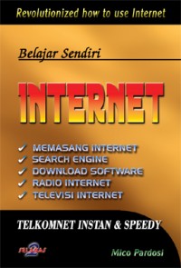 Belajar Sendiri INTERNET TELKOMNET INSTAN DAN SPEEDY