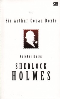 KOLEKSI KASUS SHERLOCK HOLMES