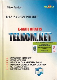 BELAJAR CEPAT INTERNET E-MAIL GRATIS TELKOM.NET