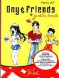 ONY & FRIENDS. JOMBLO KOCAK