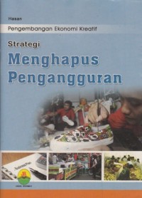 STRATEGI MENGHAPUS PENGANGGURAN