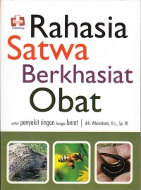 RAHASIA SATWA BERKHASIAT OBAT UNTUK PENYAKIT RINGAN HINGGA BERAT