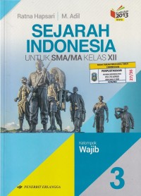 SEJARAH INDONESIA UNTUK SMA/MA KELAS XII