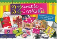 32 SIMPLE CRAFTS FOR KIDS